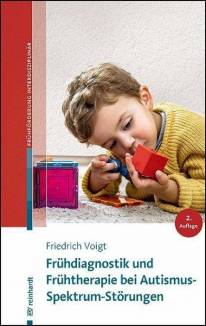 Frühdiagnostik und Frühtherapie bei Autismus-Spektrum-Störungen  2., überarb. Aufl.