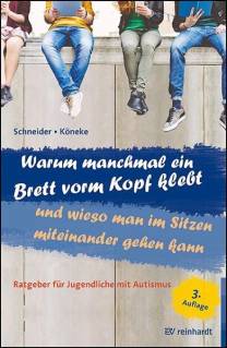 Warum manchmal ein Brett vorm Kopf klebt und wieso man im Sitzen miteinander gehen kann Ratgeber für Jugendliche mit Autismus Mit einem Nachwort von Gerd Lehmkuhl. Mit Illustrationen von Ruth Baum.

3., überarb. Aufl.
