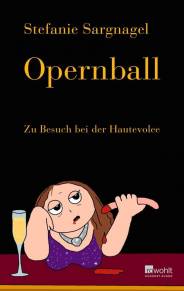 Opernball Zu Besuch bei der Hautevolee