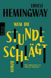 Wem die Stunde schlägt Roman Die Originalausgabe erschien 1940 unter dem Titel «For Whom the Bell Tolls» bei Charles Scribner’s Sons, New York.
Die deutsche Übersetzung folgt der Hemingway Library Edition von 2019, erschienen bei Scribner, New York.
Neu übersetzt von Werner Schmitz