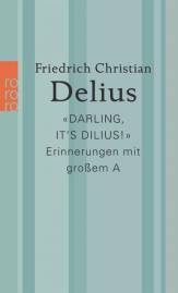 «Darling, it’s Dilius!» Erinnerungen mit großem A