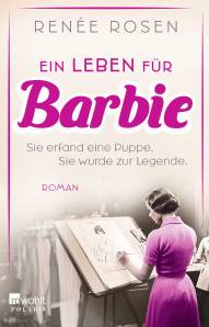 Ein Leben für Barbie Sie erfand eine Puppe. Sie wurde zur Legende.