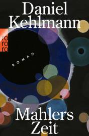 Mahlers Zeit Roman Neuausgabe