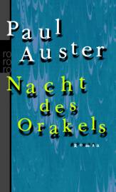 Nacht des Orakels Roman übersetzt von: Werner Schmitz

Die Originalausgabe erschien 2003 bei Henry Holt, New York
unter dem Titel 