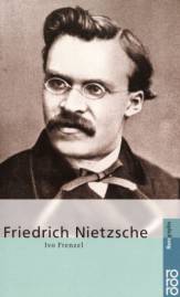 Friedrich Nietzsche  6. Aufl. 2012 (1. Aufl. 1966 / überarbeitete Neuausgabe 2000)
