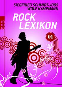 Rock Lexikon 1  2. Aufl. 2009 der vollständig überarbeiteten und erweiterten Neuausgabe 2008