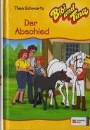 Bibi und Tina Band 06 -  Der Abschied