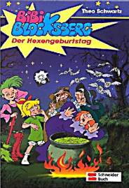 Bibi Blocksberg Band 2 - Der Hexengeburtstag