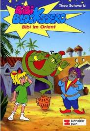 Bibi Blocksberg Band 6 - Bibi im Orient