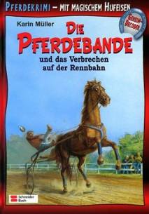 Die Pferdebande und das Verbrechen auf der Rennbahn Pferdekrimi- Mit magischem Hufeisen Geheim- Decoder