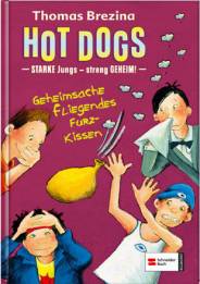 Hot Dogs  -STARKE Jungs- streng GEHEIM  Geheimsache fliegendes Furzkissen