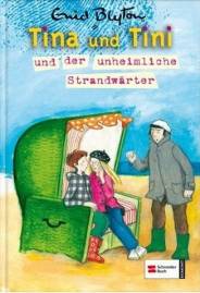 Tina und Tini und der unheimliche Strandwächter