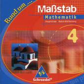 Rund um ... Maßstab 4 Mathematik Hauptschule Baden-Württemberg