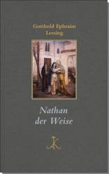 Nathan der Weise Ein dramatisches Gedicht, in fünf Aufzügen Herausgegeben, mit Anmerkungen und einem Nachwort von Joachim Bark