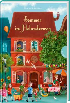 Holunderweg: Sommer im Holunderweg