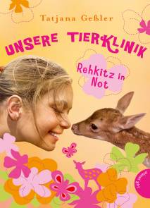 Unsere Tierklinik Rehkitz in Not Planet Girl Verlag