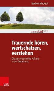 Trauernde hören, wertschätzen, verstehen Die personzentrierte Haltung in der Begleitung  Mit einem Vorwort von Michael Schlechtriemen 

2., unveränderte Auflage 2018
(1. Aufl. 2015)