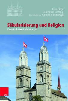 Säkularisierung und Religion Europäische Wechselwirkungen Unter Mitarbeit von: Marion Bechtold-Mayer