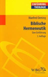 Biblische Hermeneutik Eine Einführung 3., unveränderte Auflage 2010 / 1. Aufl. 1998