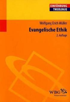 Evangelische Ethik  2., bibliogr. aktual. Aufl.
