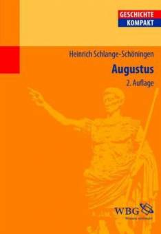 Augustus  2., durchges. u. bibliogr. aktual. Aufl. 2012