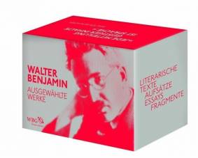 Walter Benjamin - Ausgewählte Werke