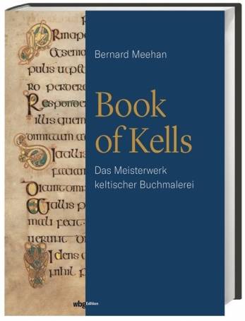 Book of Kells Das Meisterwerk keltischer Buchmalerei 62,40€ für Mitglieder