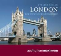 London Eine literarische Entdeckungsreise. 70 Min. Gesprochen von Martin Falk