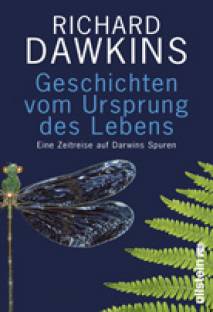 Geschichten vom Ursprung des Lebens Eine Zeitreise auf Darwins Spuren