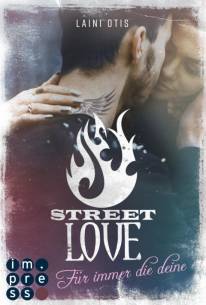 Street Love- Für immer die deine