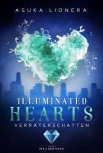 Illuminated Hearts: Verräterschatten