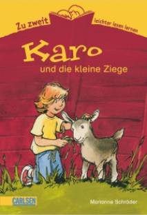 Karo und die kleine Ziege Band 2 Mit farbigen Bildern von Gerhard Schröder