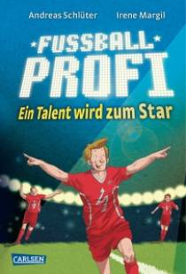 Fußballprofi - Ein Talent wird zum Star