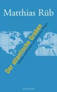 Der atlantische Graben Europa und Amerika auf getrennten Wegen