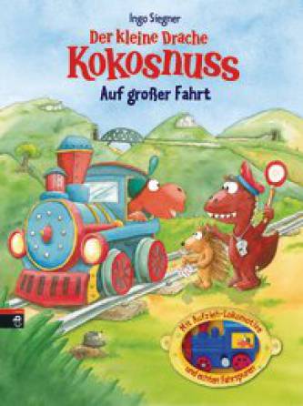 Der kleine Drache Kokosnuss: Auf großer Fahrt  Mit Aufzieh- Lokomotive und echten Fahrspuren