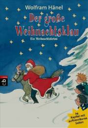 Der große Weihnachtsklau Ein Weihnachtskrimi 24 Kapitel mit auftrennbaren Seiten