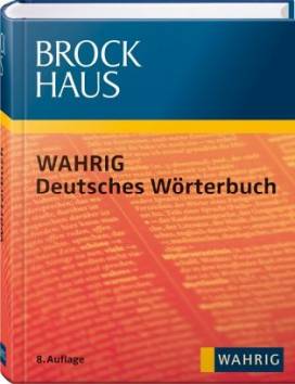 Brockhaus Wahrig Deutsches Wörterbuch  9. , neubeab.u. aktualis. Aufl.