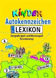 Kinder Autokennzeichen Lexikon Der große Spiel- und Wissensspaß für unterwegs Illustratorin: Petra Dorkenwald

ab 6 Jahren