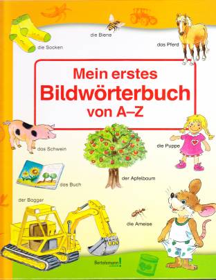 Mein erstes Bildwörterbuch von A bis Z