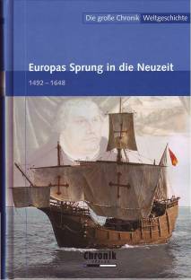 Europas Sprung in die Neuzeit  1492 - 1648