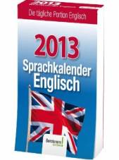 Sprachkalender Englisch 2013  Die tägliche Portion Englisch