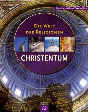 Die Welt der Religionen - Christentum