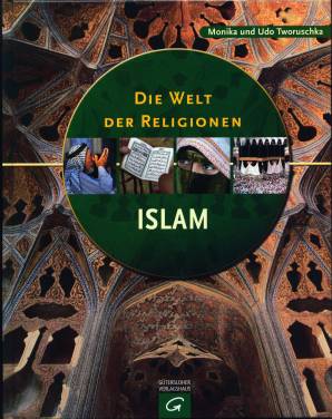 Die Welt der Religionen - Islam