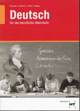 Deutsch für die berufliche Oberstufe