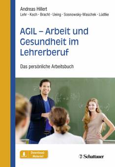 AGIL – Arbeit und Gesundheit im Lehrerberuf Das persönliche Arbeitsbuch