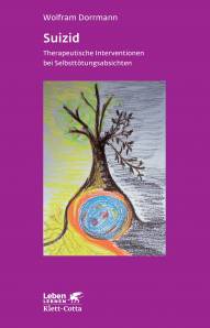 Suizid Therapeutische Interventionen bei Selbsttötungsabsichten 7. Aufl. 2012