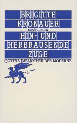 Hin- und herbrausende Züge Erzählungen 3. Aufl.