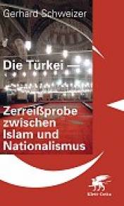 Die Türkei - Zerreißprobe zwischen Islam und Nationalismus
