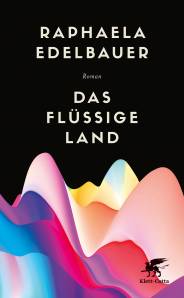 Das flüssige Land Roman