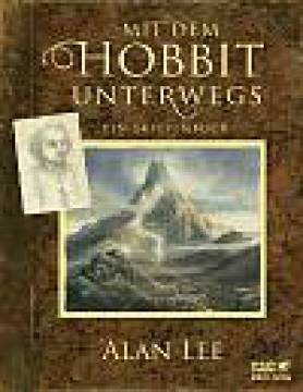 Mit dem Hobbit unterwegs Ein Skizzenbuch